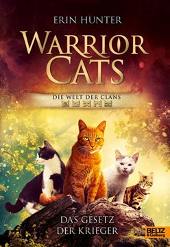 Bild von Hunter, Erin: Warrior Cats - Die Welt der Clans. Das Gesetz der Krieger