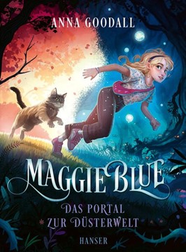 Bild von Goodall, Anna: Maggie Blue - Das Portal zur Düsterwelt