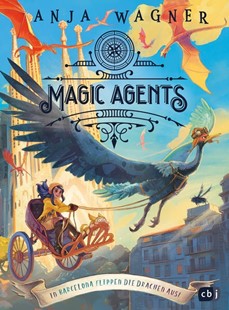 Bild von Wagner, Anja: Magic Agents - In Barcelona flippen die Drachen aus!