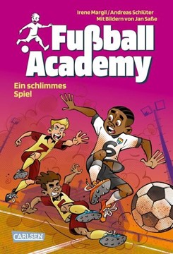 Bild von Margil, Irene: Fußball Academy 6: Ein schlimmes Spiel