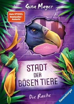 Bild von Mayer, Gina: Stadt der bösen Tiere, Band 4 - Die Rache