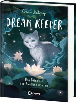 Bild von Chen, Jiatong: Dream Keeper (Band 2) - Das Bündnis der Zwillingssterne