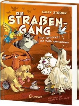 Bild von Stronk, Cally: Die Straßengäng (Band 2) - Gut getrickst ist halb gewonnen