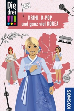 Bild von Scheller, Anne: Die drei !!!, Krimi, K-Pop und ganz viel Korea