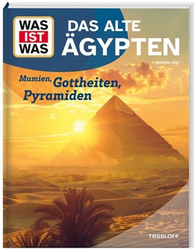 Bild von Sigl, Dr. Johanna: WAS IST WAS Das alte Ägypten. Mumien, Gottheiten, Pyramiden