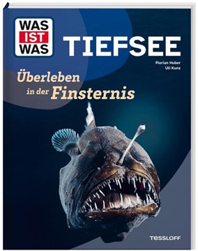 Bild von Huber, Florian: WAS IST WAS Tiefsee. Überleben in der Finsternis