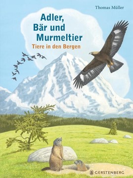 Bild von Müller, Thomas: Adler, Bär und Murmeltier