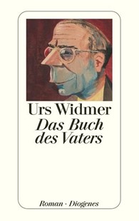 Bild von Widmer, Urs: Das Buch des Vaters