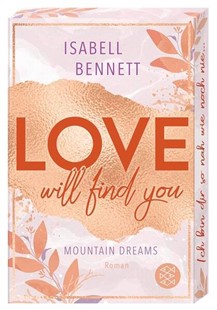 Bild von Bennett, Isabell: Love will find you