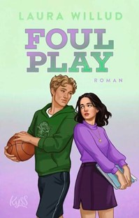 Bild von Willud, Laura: Foul Play